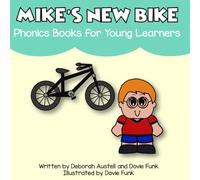Mike's New Bike: A CVCe Book for Beginning Readers (CVCe Books for Beginning Readers)
