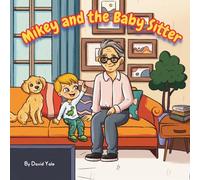 Mikey and the Baby Sitter (Everybody Loves Mikey)