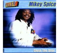 Mikey Spice - Close The Door