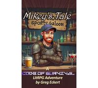Mikey's Tale: A Code of Survival LitRPG Adventure (The Code of Survival - A LitRPG Apocalypse Adventure)