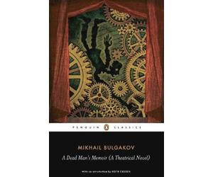 Mikhail Bulgako A Dead Man's Memoir (A Theatrica (Tapa blanda) (Importación USA)