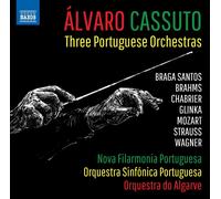 Algarve Orchestra; Nova Filarmonia Portuguesa; Portuguese Symphony Orchestra - Orchestral Music - Braga Santos, J. / Brahms, J. / Chabrier, E. / Glinka, M. / Mozart, W.A. / Strauss, R. (Three Portuguese Orchestras)