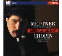 Mikhail Lidsky - Plays Medtner & Chopin