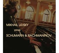 MIKHAIL LIDSKY - SCHUMANN BLUMENSTUECK, SONATA NO.3 + RACHMANINOV 2 PRELUDES OP.32-5 & OP.32-11, 5 ETUDES-TABLEAUX