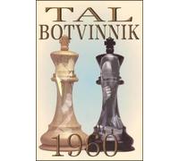 Mikhail Tal Tal-Botvinnik 1960 (Tapa blanda) (Importación USA)