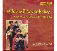 Mikhail Vysotsky and The Gypsies Of Moscow