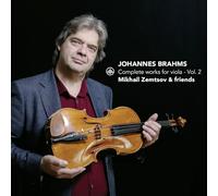 Mikhail Zemtsov & Friends - Johannes Brahms: Complete Works for Viola - Vol. 2