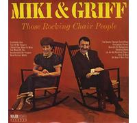 Miki & Griff - Those Rocking Chair People