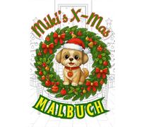 MIKI's Weihnachten Teil 1 - Erlebnisreiches Malbuch mit über 30 kreativen Tier Bildern zum Ausmalen und Entspannen für Groß & Klein: MIKI's ... auf meine spannenden Reisen durch die Welt