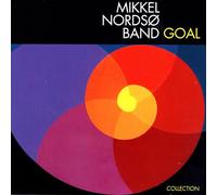 MIKKEL NORDSØ BAND - Goal Collection