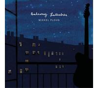 Mikkel Ploug Balcony Lullabies (Vinyl) 12" Album