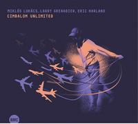Miklos Lukacs/Larry Granadier/Eric Harla Cimbalom Unlimit (CD) (Importación USA)