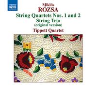 Miklós Rózsa : Quatuors à cordes n° 1 et n° 2 - Trio à cordes
