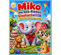 Miko the Red Ribbon Elephant Coloring Book: 30 Cute and Easy Animal Coloring Pages for Kids Ages 3-6
