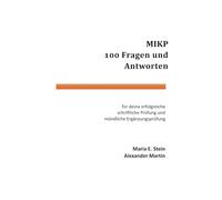MIKP - 100 Fragen und Antworten