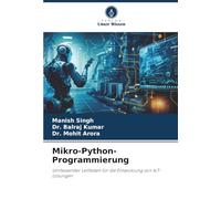 Mikro-Python-Programmierung: Umfassender Leitfaden für die Entwicklung von IoT-Lösungen