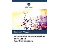Mikrobielle Kontamination der Luft in Krankenhäusern