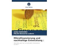 Mikrofinanzierung und nachhaltige Entwicklung :: Was wäre, wenn wir uns alle dafür interessieren würden?