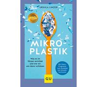 Microplásticos: lo que hacen en el cuerpo y cómo protegernos