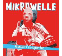 Mikrowelle - Rock&Roll Hifi Gangster [Vinilo]