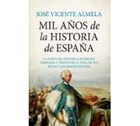 Mil Años De La Historia De España
