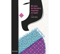 MIL AÑOS DE LITERATURA FEMENINA EN JAPÓN