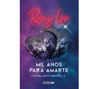 Mil años para amarte