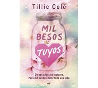 Mil besos tuyos | Tillie Cole