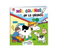 Mil colores en la granja: Con Un Rotulador Magico!