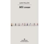 Mil cosas (Narrativas hispánicas)