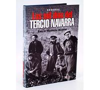 Mil Dias Del Tercio De Navarra, Los