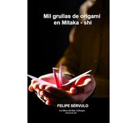 Mil grullas de origami en Mitaka - shi