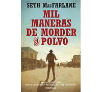Mil maneras de morder el polvo (Best Seller)