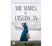 Mil mares de distancia (Grandes novelas)