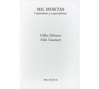 Mil mesetas: Capitalismo y esquizofrenia: 94 (Ensayo)