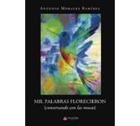 Mil Palabras Florecieron