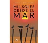 Mil soles desde el mar
