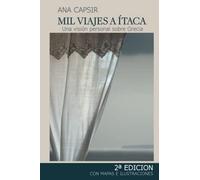 Mil viajes a Ítaca: Una visión personal sobre Grecia