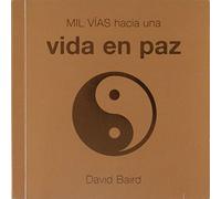 Mil vías hacia una vida en paz