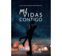 Mil vidas contigo (SIN COLECCION)