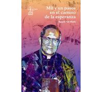 Mil y un pasos en el camino de la esperanza