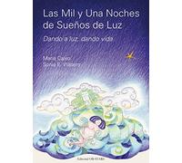 Mil y Una Noches De Sueños De Luz, Las (AUTOAYUDA)