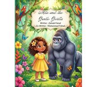Mila and the Gentle Gorilla: A 5-Minute Bedtime Jungle Adventure Story for Kids (Jungle animal Adventure Stories)