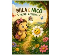 MILA E NICO (RACCONTI PER BAMBINI)