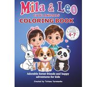 Mila & Leo: Cute Animals Coloring Book: Adorable forest friends and happy adventures for kids ages 4-7