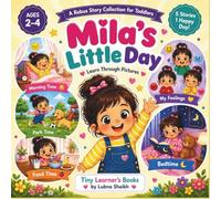 Mila’s Little Day: A Rebus Picture Book for Toddlers | Learn Through Daily Routines, Food, Feelings & Bedtime