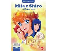 Mila & Shiro. Attacker you! (Manga novel)