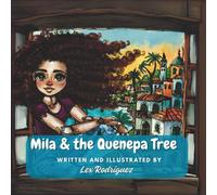 Mila & the Quenepa Tree (Adventures of Mila)