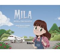 Mila, un vuelo para valientes