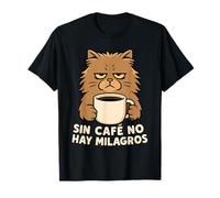 Milagro Mornings Sin Café No Hay Milagros Gato Camiseta